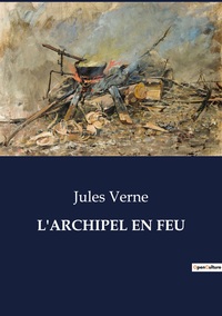 Picture of L'ARCHIPEL EN FEU