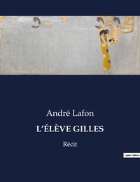 Picture of L'ÉLÈVE GILLES