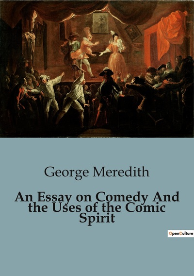 Picture of An Essay on Comedy And the Uses of the Comic Spirit