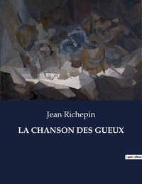 Picture of LA CHANSON DES GUEUX