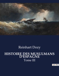 Picture of HISTOIRE DES MUSULMANS D'ESPAGNE