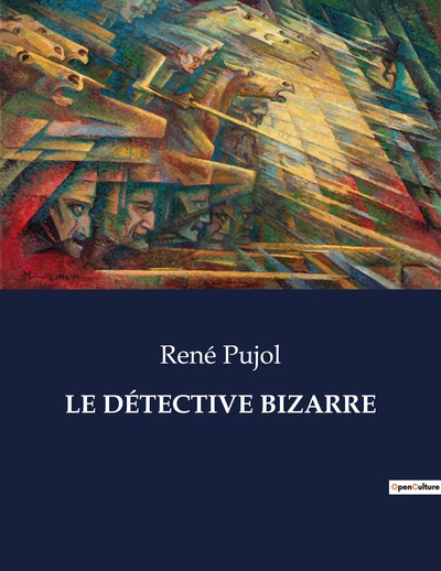 Picture of LE DÉTECTIVE BIZARRE
