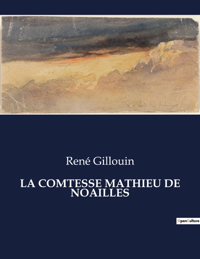 Picture of LA COMTESSE MATHIEU DE NOAILLES