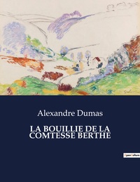 Picture of LA BOUILLIE DE LA COMTESSE BERTHE