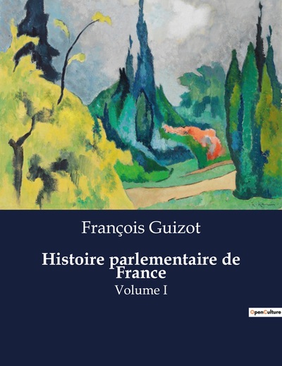 Picture of Histoire parlementaire de France