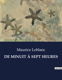 Picture of DE MINUIT À SEPT HEURES