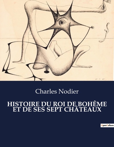 Picture of HISTOIRE DU ROI DE BOHÊME ET DE SES SEPT CHÂTEAUX