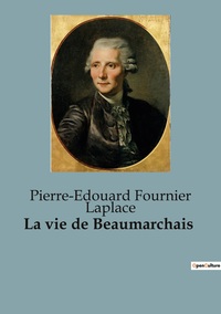 Image de La vie de Beaumarchais