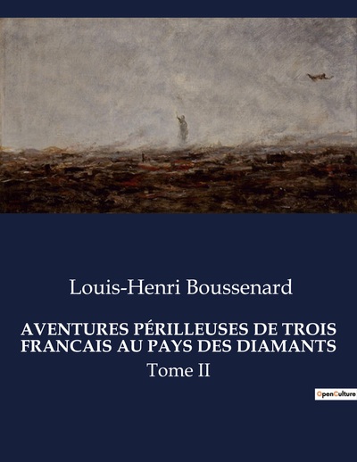 Picture of AVENTURES PÉRILLEUSES DE TROIS FRANCAIS AU PAYS DES DIAMANTS