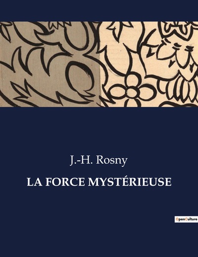 Picture of LA FORCE MYSTÉRIEUSE
