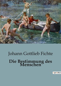Picture of Die Bestimmung des Menschen