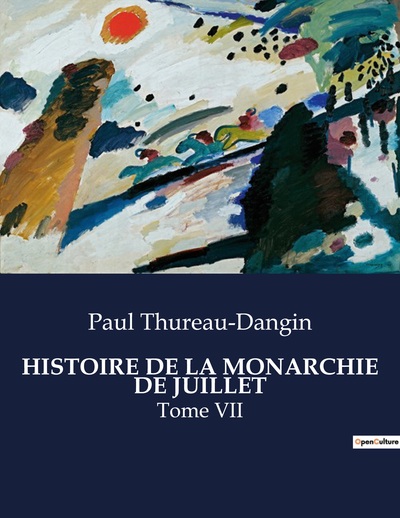 Picture of HISTOIRE DE LA MONARCHIE DE JUILLET