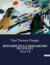 Picture of HISTOIRE DE LA MONARCHIE DE JUILLET