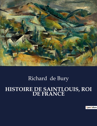 Picture of HISTOIRE DE SAINTLOUIS, ROI DE FRANCE