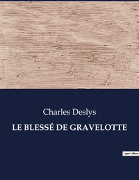 Picture of LE BLESSÉ DE GRAVELOTTE