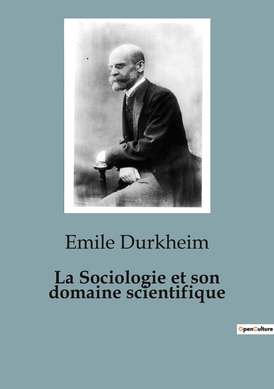 Picture of La Sociologie et son domaine scientifique