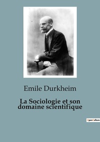 Picture of La Sociologie et son domaine scientifique