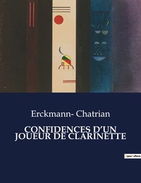 Picture of CONFIDENCES D'UN JOUEUR DE CLARINETTE