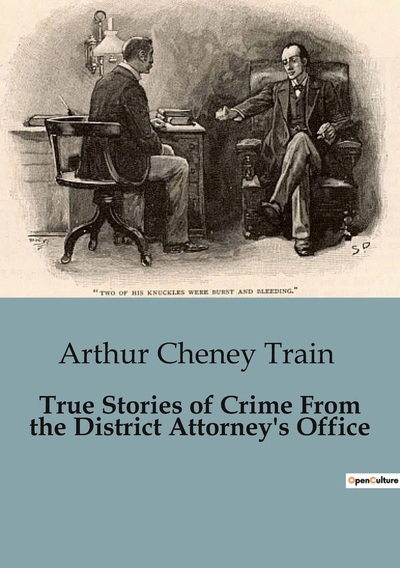 Picture of True Stories of Crime From the District Attorney's Office