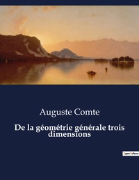 Picture of De la géométrie générale trois dimensions
