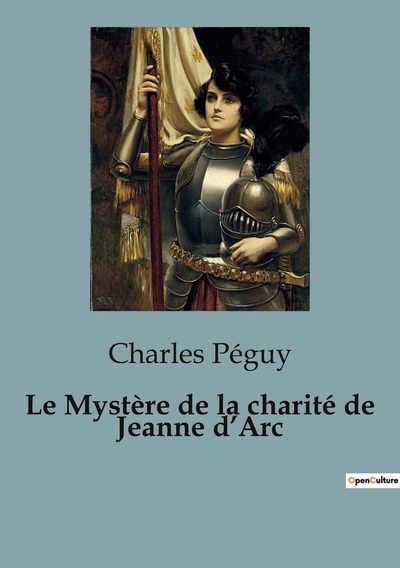 Picture of Le Mystère de la charité de Jeanne d'Arc