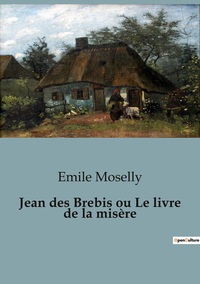 Picture of Jean des Brebis ou Le livre de la misère