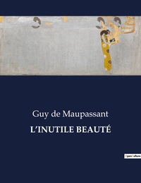 Picture of L'INUTILE BEAUTÉ