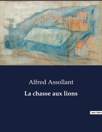 Picture of La chasse aux lions