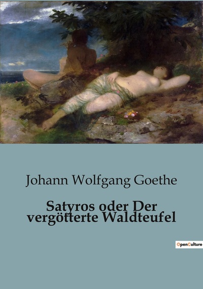 Picture of Satyros oder Der vergötterte Waldteufel