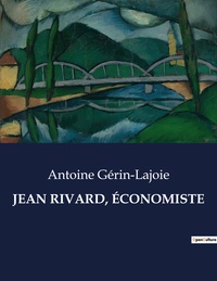 Picture of JEAN RIVARD, ÉCONOMISTE