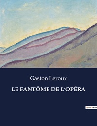 Picture of LE FANTÔME DE L'OPÉRA