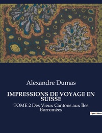 Picture of IMPRESSIONS DE VOYAGE EN SUISSE