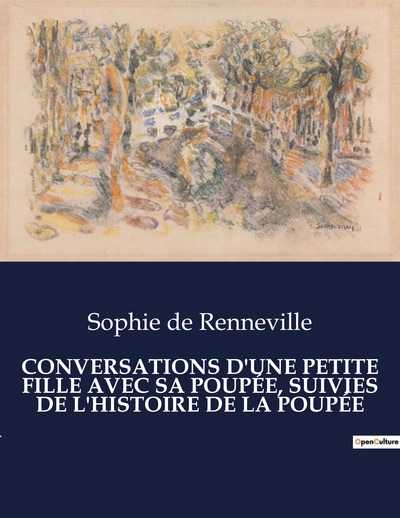 Picture of CONVERSATIONS D'UNE PETITE FILLE AVEC SA POUPÉE, SUIVIES DE L'HISTOIRE DE LA POUPÉE