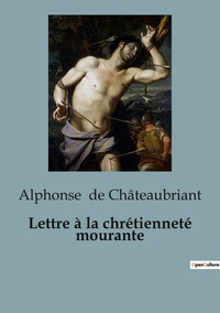 Picture of Lettre à la chrétienneté mourante