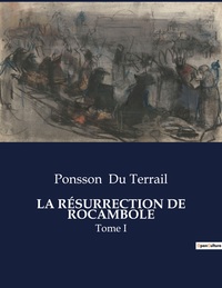 Picture of LA RÉSURRECTION DE ROCAMBOLE