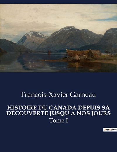 Picture of HISTOIRE DU CANADA DEPUIS SA DÉCOUVERTE JUSQU'A NOS JOURS