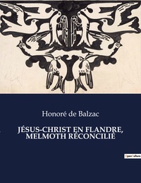 Picture of JÉSUS-CHRIST EN FLANDRE, MELMOTH RÉCONCILIÉ