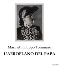 Picture of L'AEROPLANO DEL PAPA