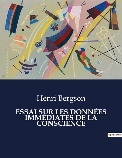 Picture of ESSAI SUR LES DONNÉES IMMÉDIATES DE LA CONSCIENCE