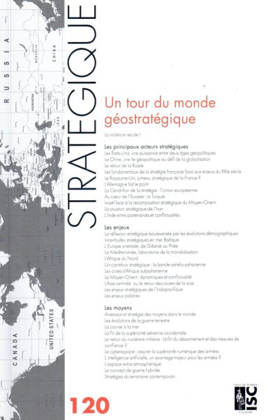 Picture of Revue Stratégique n° 120 - Un tour du monde géostratégique