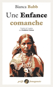 Image de Une Enfance comanche