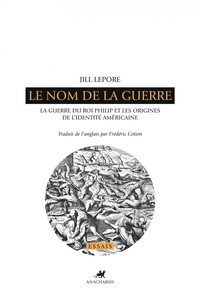 Picture of LE NOM DE LA GUERRE - LA GUERRE DU ROI PHILIP...