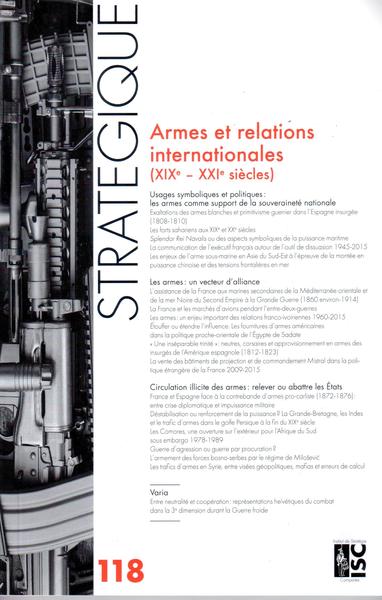 Picture of Revue stratégique n° 118 - Armes et relations internationales (XIXe-XXIe siècles)