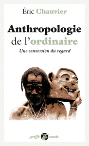 Picture of ANTHROPOLOGIE DE L'ORDINAIRE