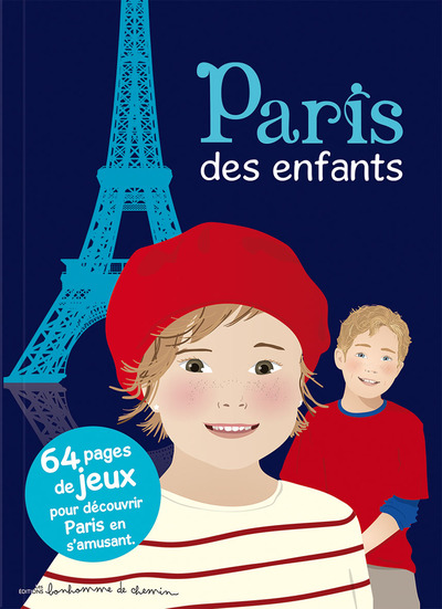 Picture of Paris des enfants - 64 pages de jeux pour découvrir Paris en s'amusant