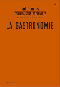 Picture of Très précis de conjugaisons ordinaires : La Gastronomie