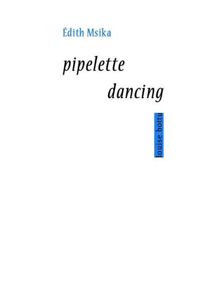 Picture of pipelette dancing