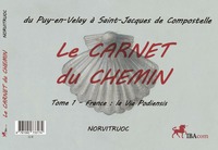 Picture of LE CARNET DU CHEMIN du Puy-en-Velay à St Jacques de Compostelle (T1 France T2  Espagne)