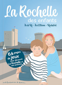 Picture of LA ROCHELLE DES ENFANTS ILE DE RE - ILE D'OLERON  ROCHEFORT