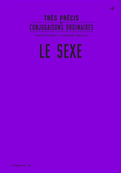 Picture of Très précis de conjugaisons ordinaires : Le Sexe